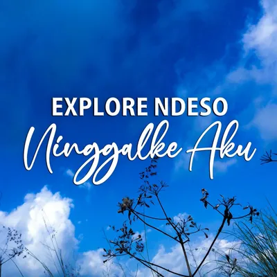 Explore Ndeso