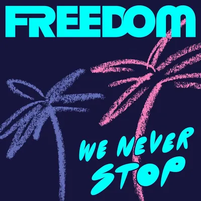Freedom