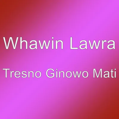 Whawin Lawra